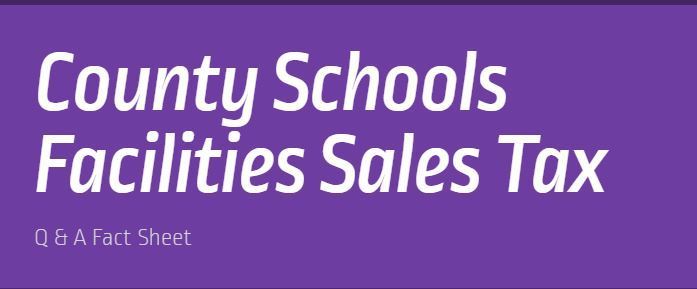 County Schools Facilities Sales Tax Q & A Fact Sheet